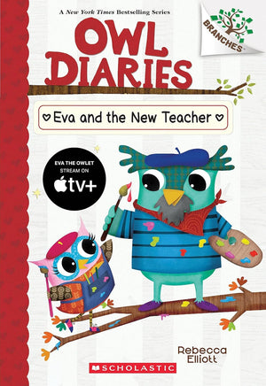Owl Diaries Series, Collection Set of 6 Books, Vol.16-21. Get Well, Eva; Eva in the Band; The Nature Club; Eva for President; The Owlympic Games, Eva and the New Teacher, by Rebecca Elliott