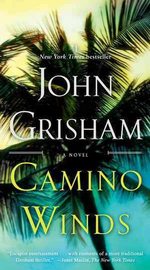 The Camino Series. 3 Books Collection Set. Camino Ghosts, Camino Island, Camino Winds by John Grisham