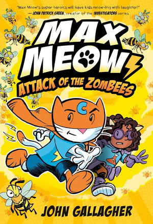 Max Meow Series 5 Books Collection Set by John Gallagher - Cat Crusader, Donuts and Danger,Pugs from Planet X, Taco Time Machine, Attack of the Zombees