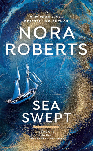The Chesapeake Bay Saga Series, 4 Books Collection Set, Sea Swept, Rising Tides, Inner Harbor, Chesapeake Blue, by Nora Roberts