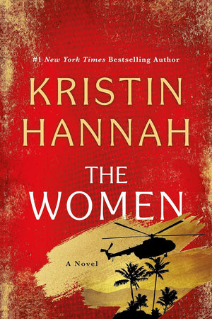 Kristin Hannah bestselling 4 books, The Women: A Novel; The Four Winds; The Great Alone: A Novel; The Nightingale: A Novel.