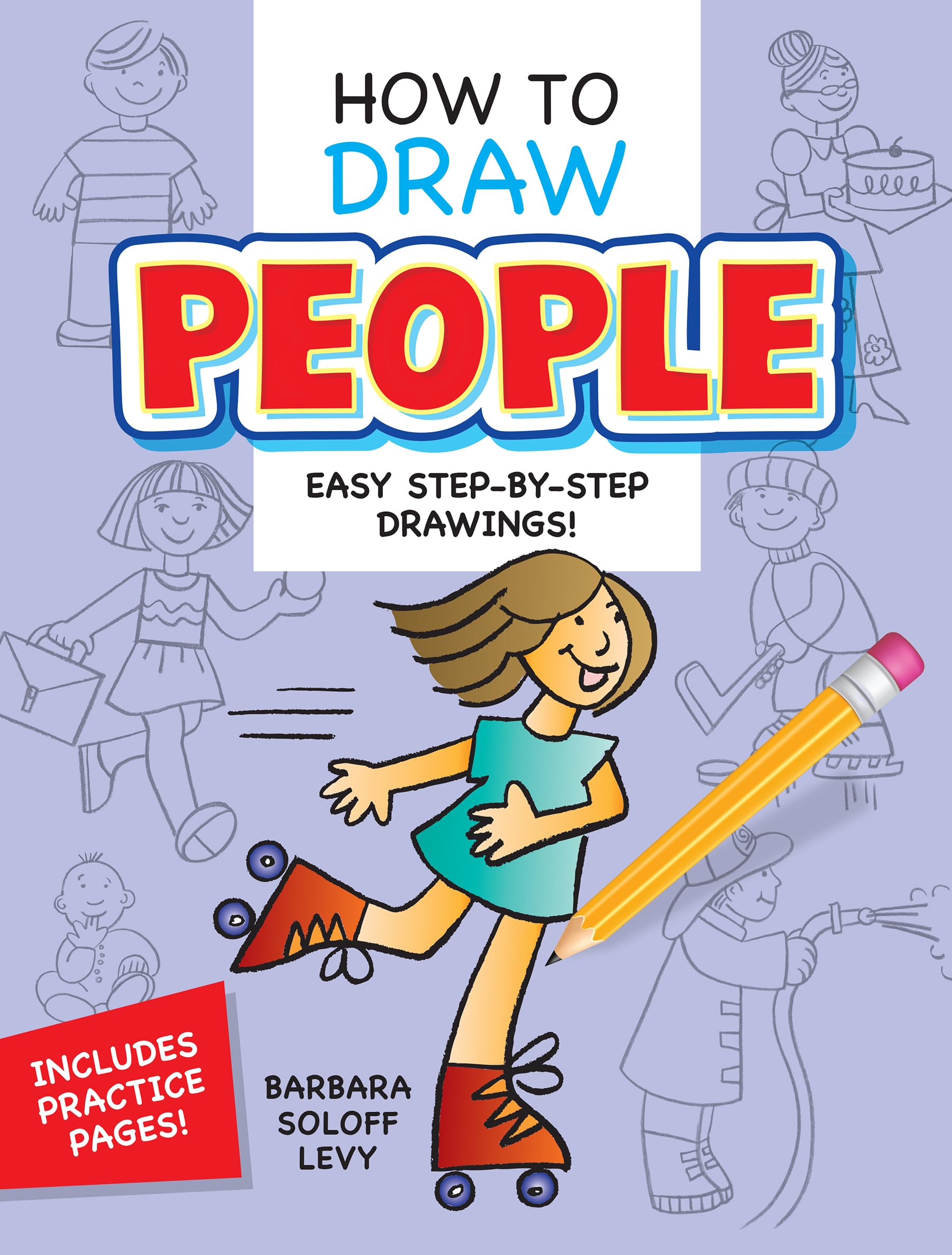 How to Draw People: Easy Step-by-Step Drawings! (Dover How to Draw)