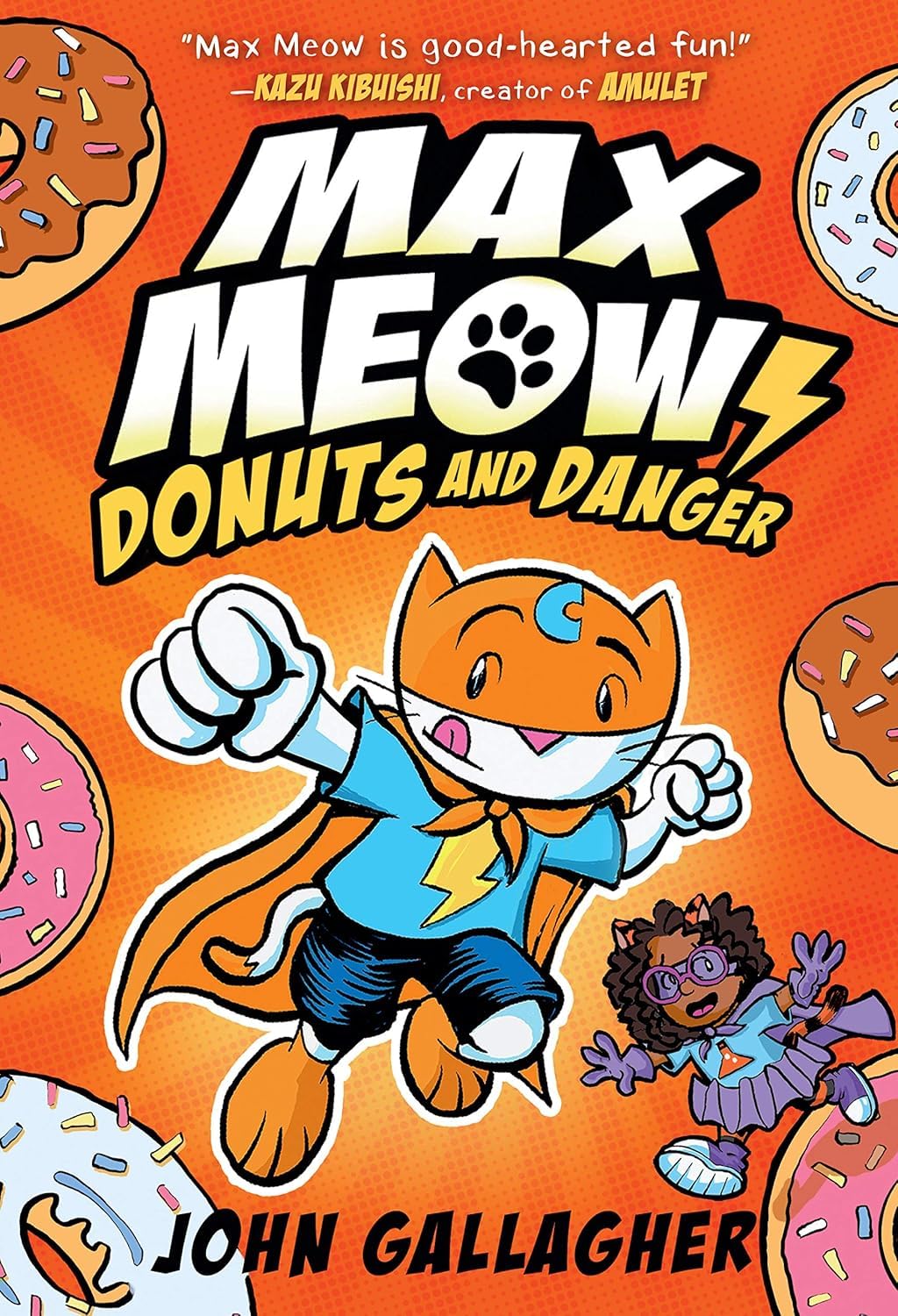 Max Meow Series 5 Books Collection Set by John Gallagher - Cat Crusader, Donuts and Danger,Pugs from Planet X, Taco Time Machine, Attack of the Zombees