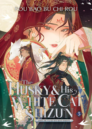 The Husky and His White Cat Shizun: Erha He Ta de Bai Mao Shizun Novel Series Vol 1-5 by Rou Bao Bu Chi Rou