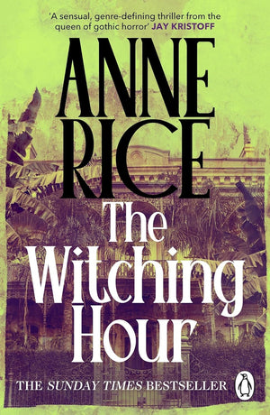 Anne Rice's, Lives of Mayfair Witches, 3 Books: Lasher / Taltos / The Witching Hour