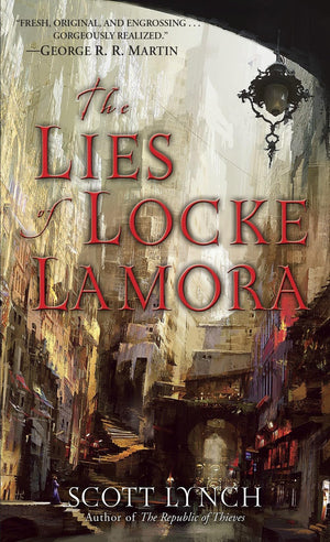Scott Lynch's Gentleman Bastards Books 1-3 in the Series (Set Incldues: The Lies of Locke Lamora, Red Seas Under Red Skies and The Republic of Thieves)
