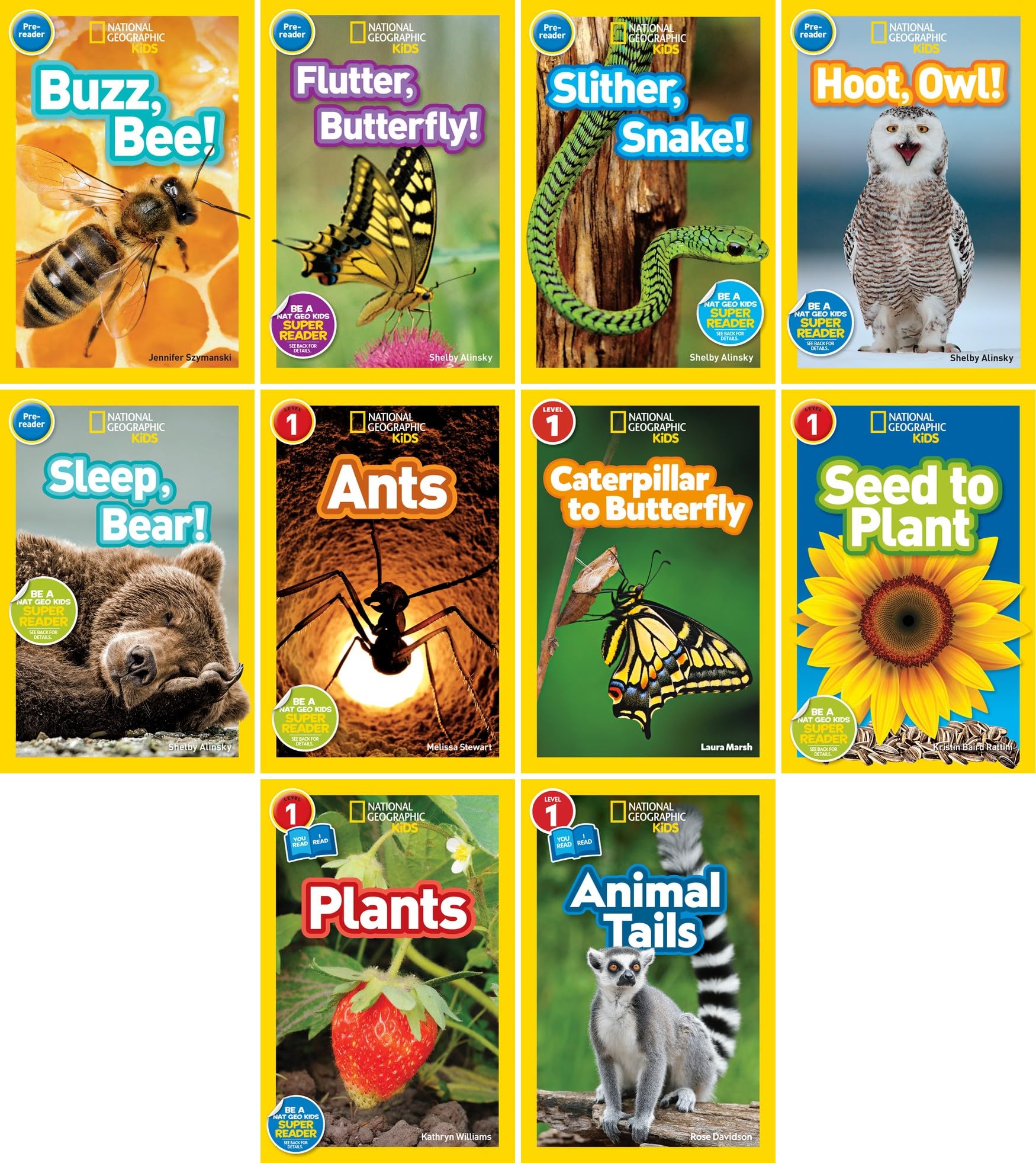 National Geographic Kids 10 Book Set - Pre-Reader & Level 1 : Buzz Bee, Flutter Butterfly, Slither Snake, Hoot Owl, Sleep Bear, Ants, Caterpillar to Butterfly, Seed to Plant, Plants, Animal Tails