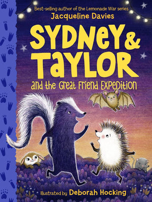 Sydney and Taylor：Sydney and Taylor Explore the Whole Wide World，Sydney and Taylor Take a Flying Leap，Sydney and Taylor and the Great Friend Expedition