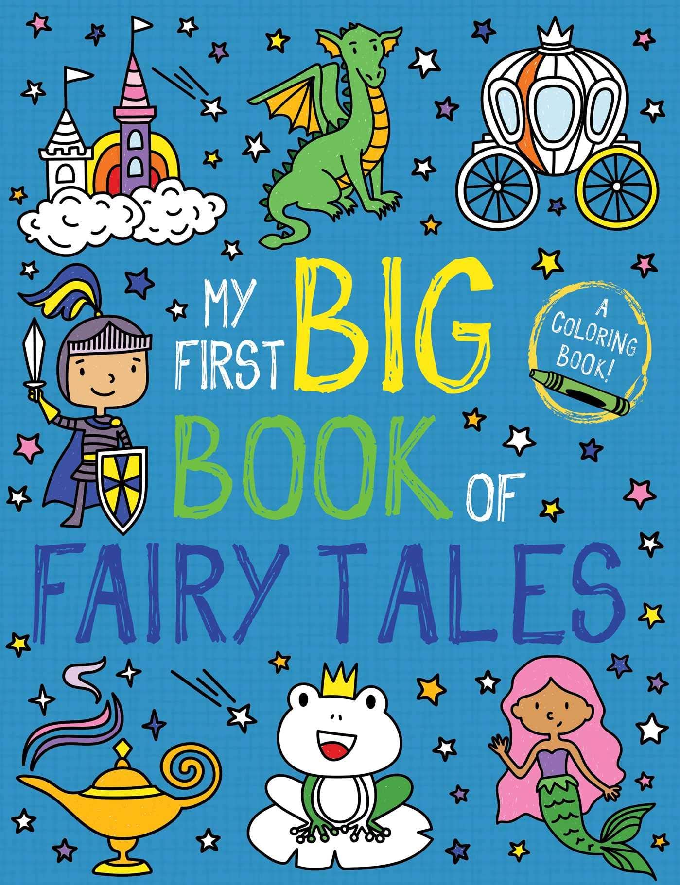 My First Big Book of Coloring 6-book Set (Dinosaurs, Unicorns, Monsters, Christmas, Princesses, Fairy Tales)