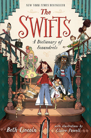 The Swifts Series, 2 Books Set (Hardcover), The Swifts: A Dictionary of Scoundrels, The Swifts: A Gallery of Rogues, by Beth Lincoln