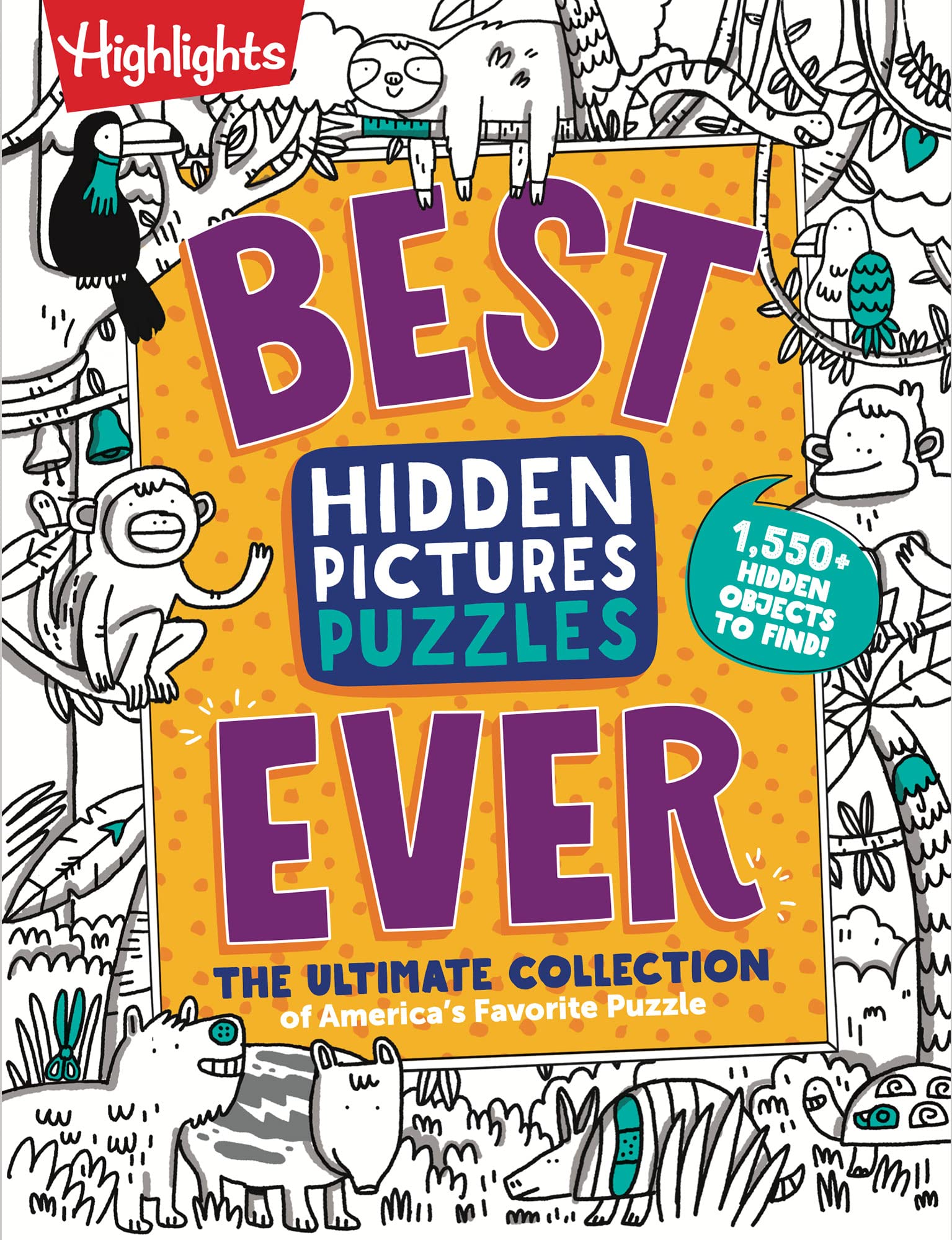 Best Hidden Pictures Puzzles EVER: 144-Page Puzzle Book with Over 1,500 Hidden Objects, Classic Search-and-Find Puzzles and Travel Activities for Kids Ages 6 and Up (Highlights Hidden Pictures)