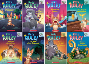 Pets Rule! Collection (8 Paperback Books) - My Kingdom of Darkness, Poodle of Doom, Kittens Are Monsters, Rise of the Goldfish, Invasion of the Pugs, Night of the Chipmunk & More