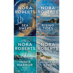 The Chesapeake Bay Saga Series, 4 Books Collection Set, Sea Swept, Rising Tides, Inner Harbor, Chesapeake Blue, by Nora Roberts