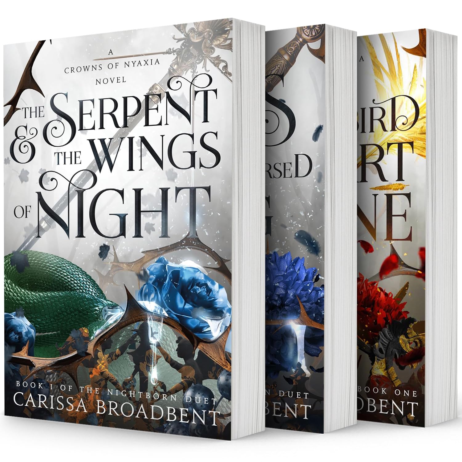 The Crowns of Nyaxia Series. 3 Books Collection Set. The Serpent & the Wings of Night, The Ashes & the Star-Cursed King, The Songbird and the Heart of Stone by Carissa Broadbent