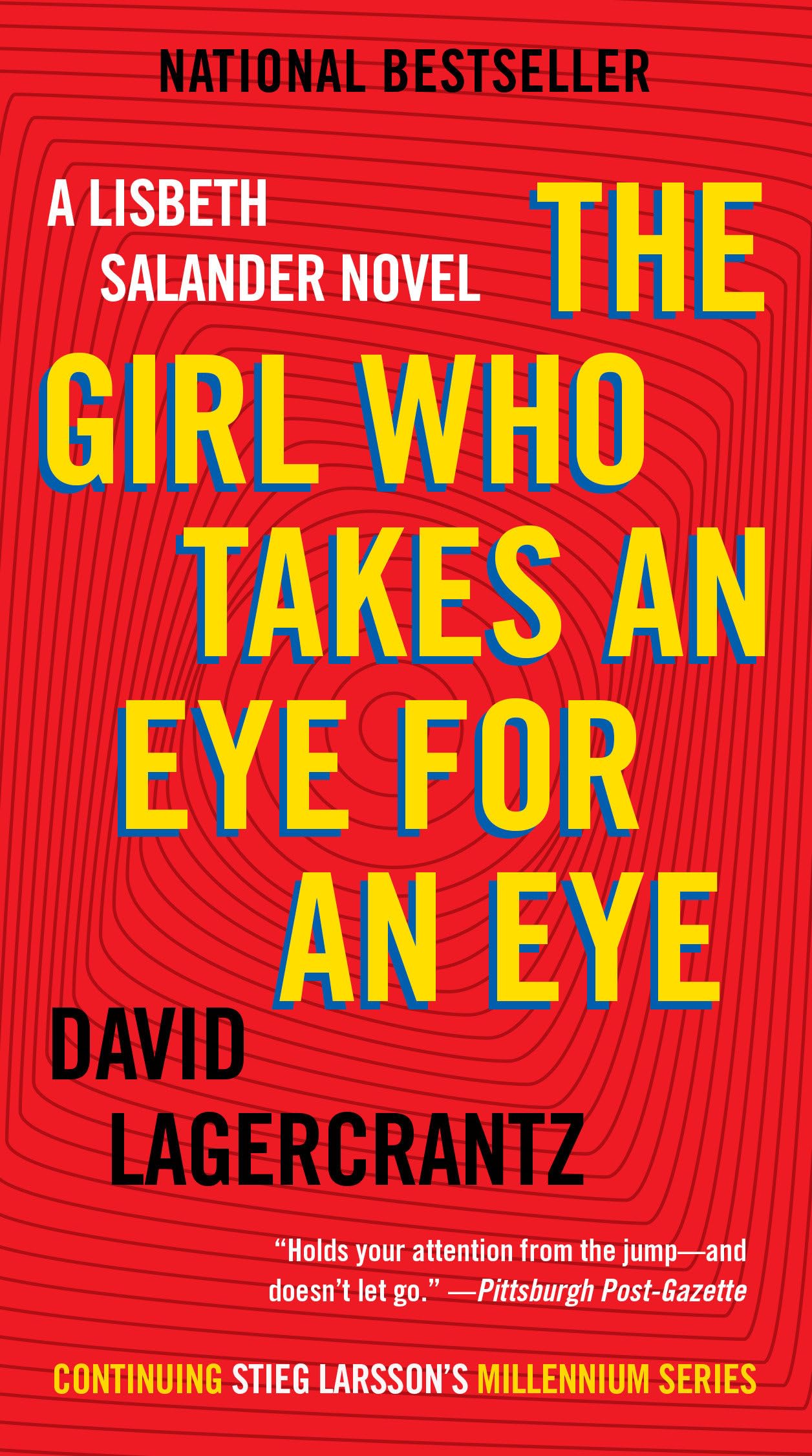 The Girl Who Takes an Eye for an Eye: A Lisbeth Salander Novel (The Girl with the Dragon Tattoo Series)