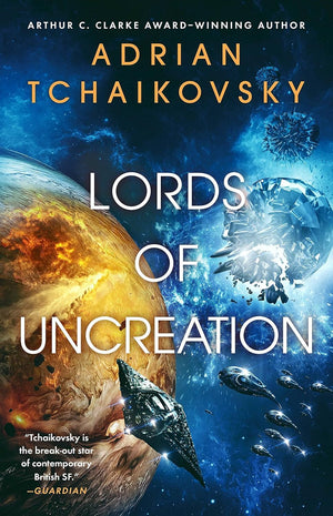 The Final Architecture Trilogy Set by Adrian Tchaikovsky (Shards of Earth, Eyes of the Void, Lords of Uncreation)