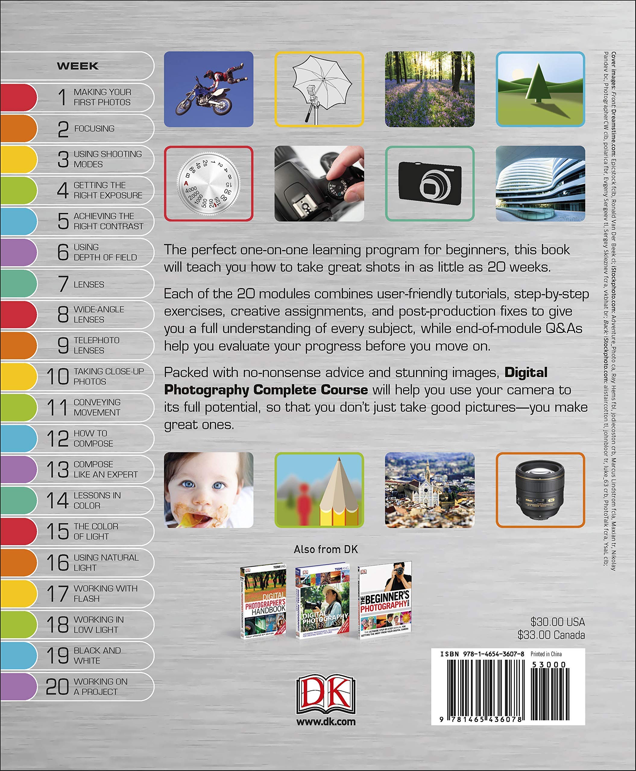 Digital Photography Complete Course: Learn Everything You Need to Know in 20 Weeks