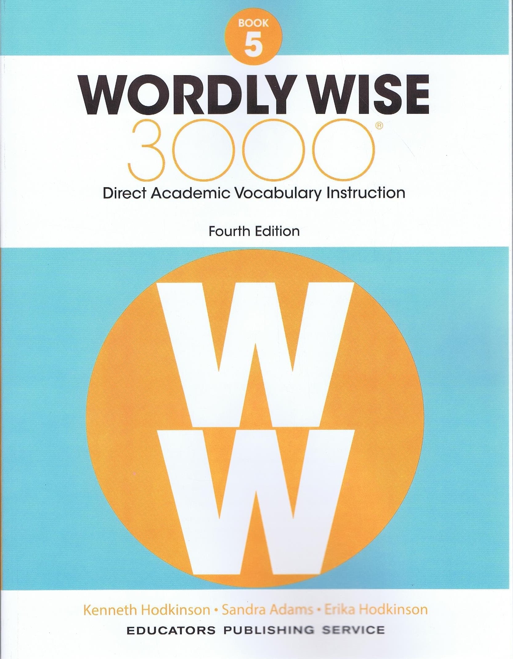 Wordly Wise, Grade 5: Direct Academic Vocabulary Instruction