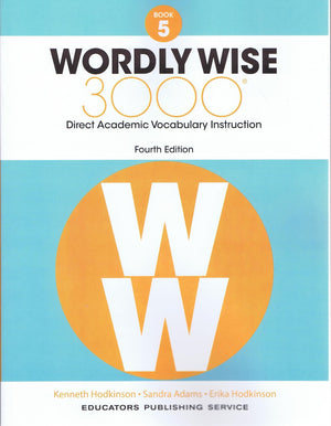 Wordly Wise, Grade 5: Direct Academic Vocabulary Instruction