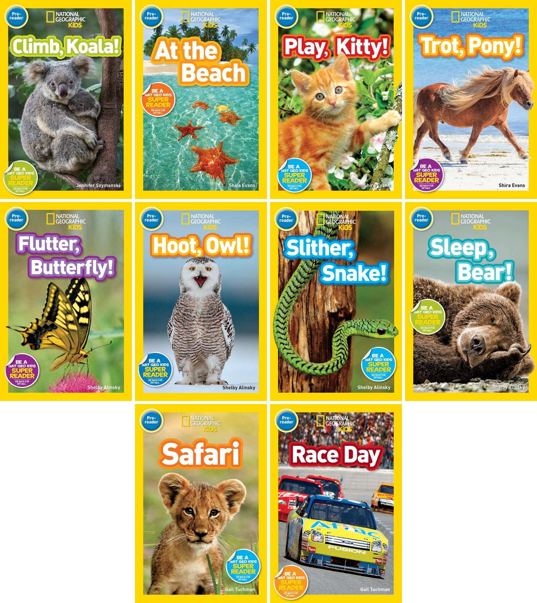 National Geographic Kids Readers Pre-Reader 10 Book Set: Climb Koala, At the Beach, Play Kitty, Trot Pony, Flutter Butterfly, Hoot Owl, Slither Snake, Sleep Bear, Safari, Race Day Early Reader Set