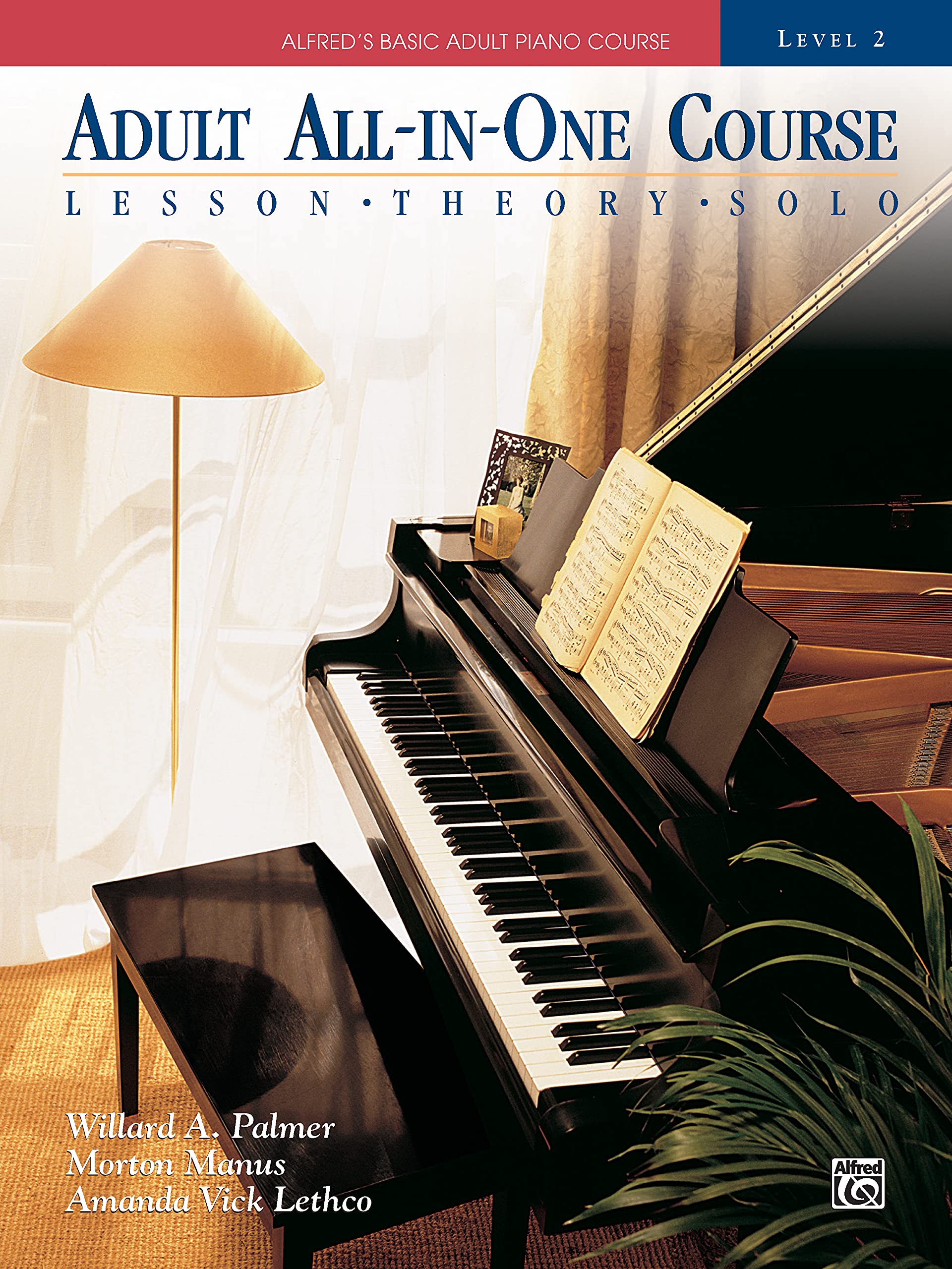 Adult All-in-one Course: Alfred's Basic Adult Piano Course, Level 2