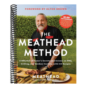 The Meathead Method: A BBQ Hall of Famer's Secrets and Science on Bbq, Grilling, and Outdoor Cooking with 114 Recipes