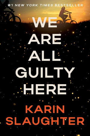 We Are All Guilty Here (North Falls Thriller #1)