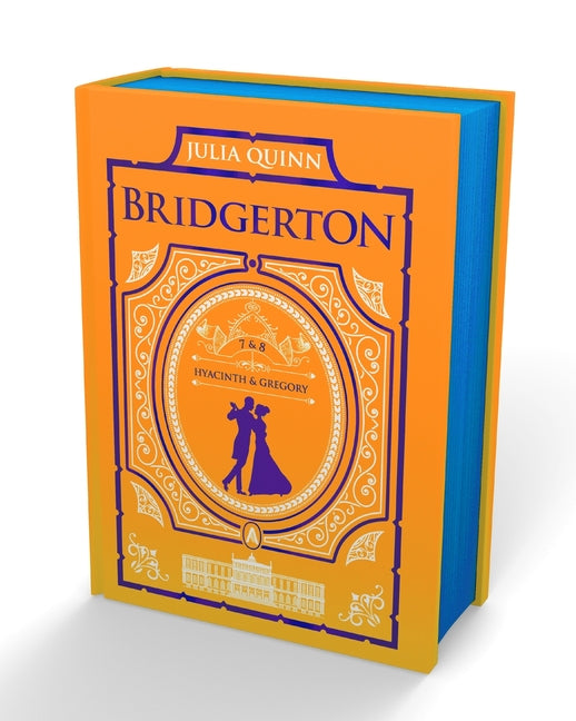 It's in His Kiss and on the Way to the Wedding: Bridgerton Collector's Edition (Bridgerton Collector's Edition #4)