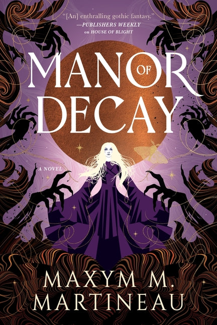 Manor of Decay (Threadmender Chronicles #2)