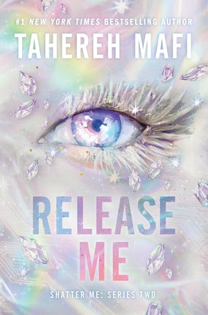 Release Me (Shatter Me: Series Two #2)