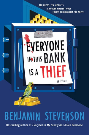 Everyone in This Bank Is a Thief (Ernest Cunningham Mysteries #4)