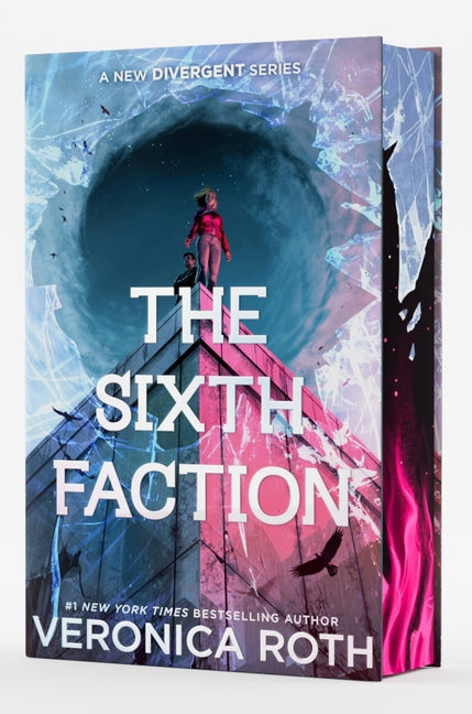 The Sixth Faction Deluxe Limited Edition (New Divergent #1)