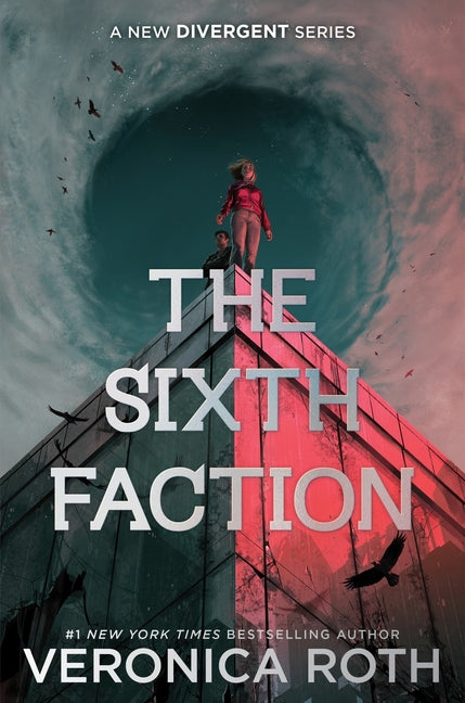 The Sixth Faction (New Divergent #1)