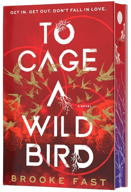 To Cage a Wild Bird (Deluxe Limited Edition): A Fast-Paced Dystopian Romance (Divided Fates #1)