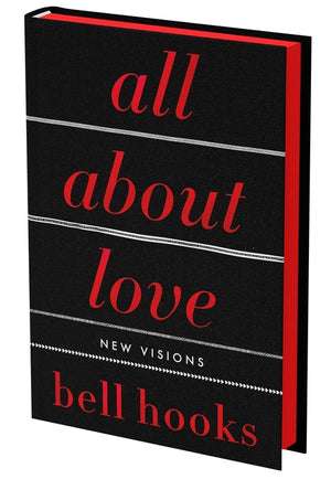 All about Love: The Deluxe Collector's Edition: New Visions (Love Song to the Nation #1)