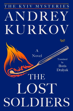 The Lost Soldiers (Kyiv Mysteries #3)