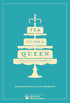 Tea Fit for a Queen: Recipes & Drinks for Afternoon Tea