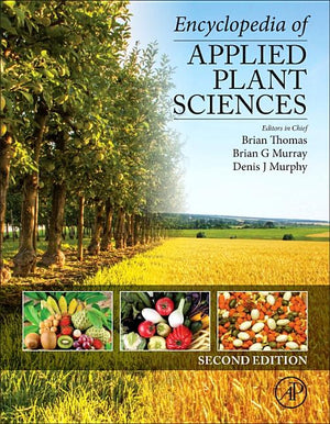 Encyclopedia of Applied Plant Sciences (2ND ed.)