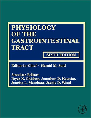 Physiology of the Gastrointestinal Tract (6TH ed.)