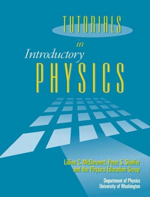 Tutorials in Introductory Physics and Homework Package (1ST ed.)