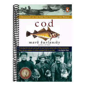 Cod: A Biography of the Fish that Changed the World