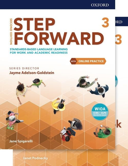 Step Forward Level 3 Student Book and Workbook Pack with Online Practice: Standards-Based Language Learning for Work and Academic Readiness (Step Forward 2nd Edition)