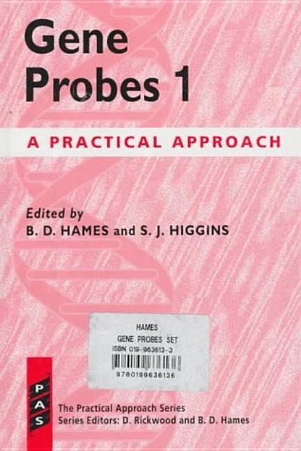 Gene Probes 1 & 2: A Practical Approach2-Volume Set (The ^Apractical Approach) (1ST ed.)