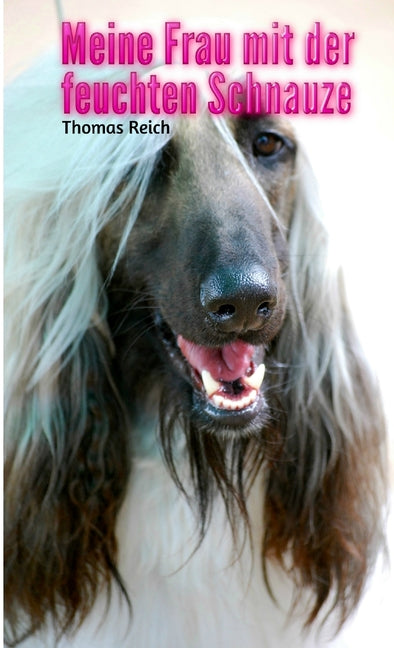 Meine Frau mit der feuchten Schnauze