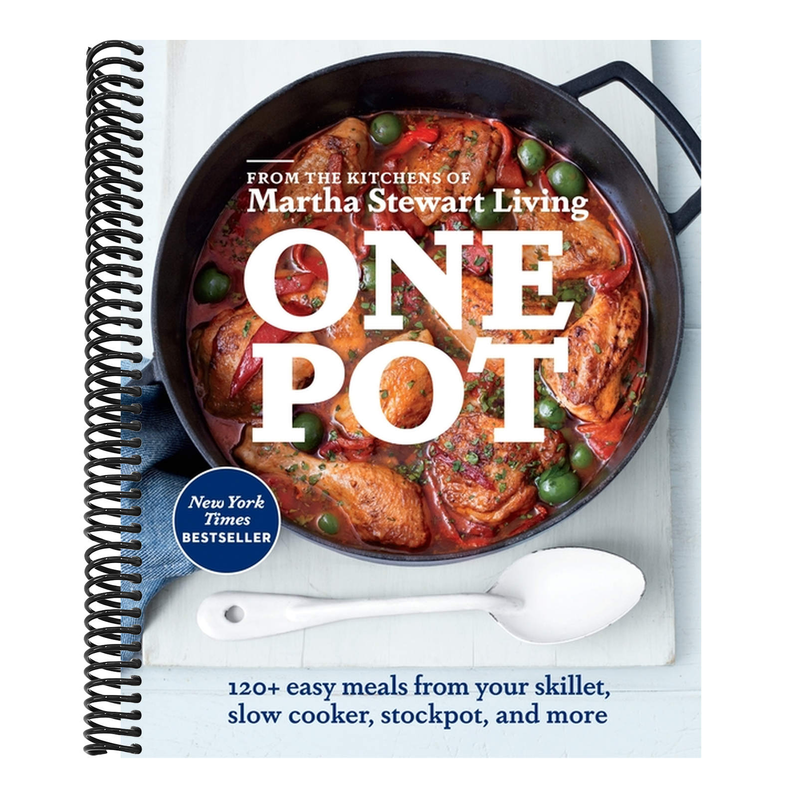One Pot: 120+ Easy Meals from Your Skillet, Slow Cooker, Stockpot, and More: A Cookbook