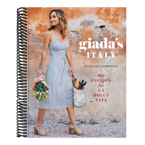 Giada's Italy: My Recipes for La Dolce Vita: A Cookbook