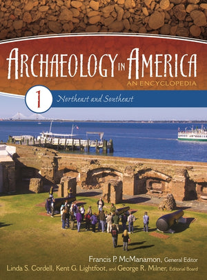 Archaeology in America [4 Volumes]: An Encyclopedia