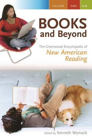 Books and Beyond [4 Volumes]: The Greenwood Encyclopedia of New American Reading