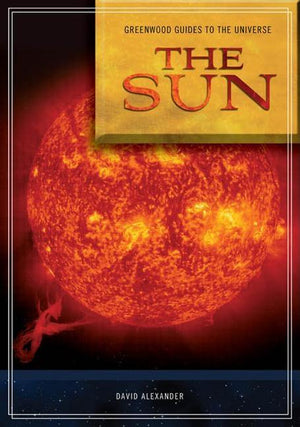 Greenwood Guides to the Universe: [7 Volumes] (Greenwood Guides to the Universe)