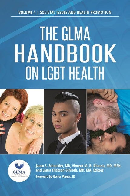 The Glma Handbook on LGBT Health: [2 Volumes]